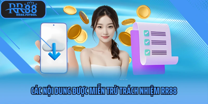 Các nội dung được miễn trừ trách nhiệm 