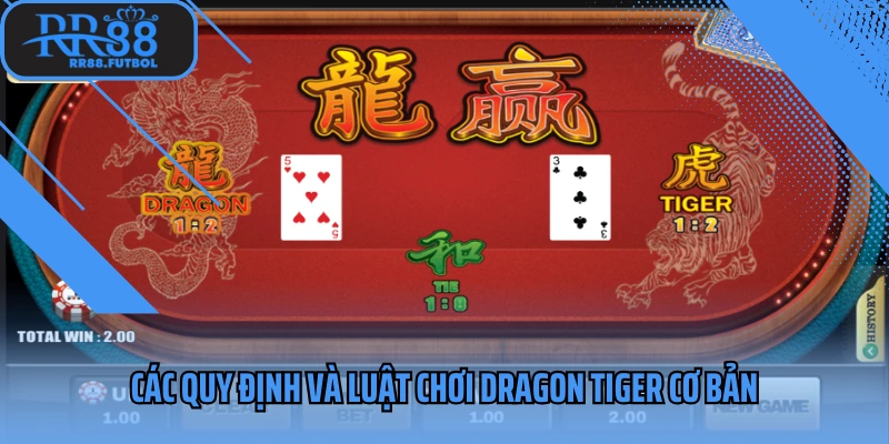 Các quy định và luật chơi Dragon Tiger cơ bản