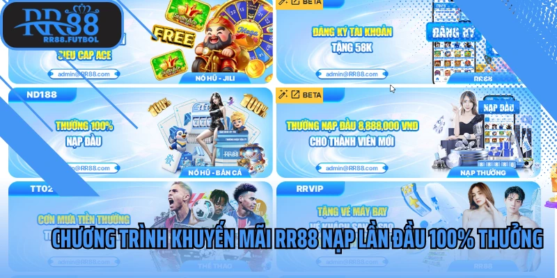 Chương trình khuyến mãi RR88 nạp lần đầu 100% thưởng