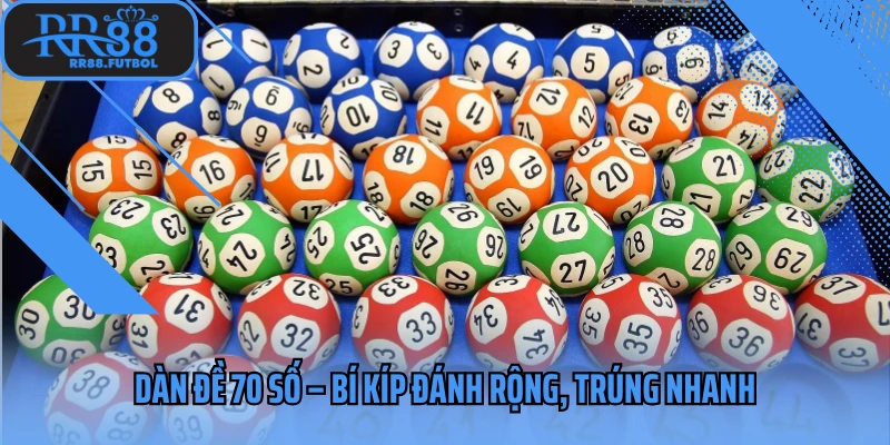 Dàn đề 70 số