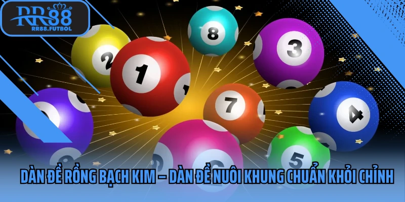 Dàn đề Rồng Bạch Kim