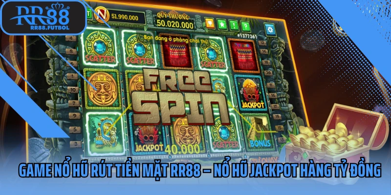Game nổ hũ rút tiền mặt