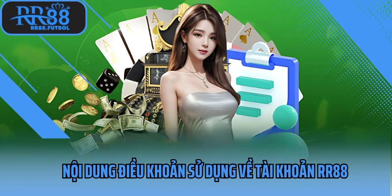 Nội dung điều khoản sử dụng về tài khoản