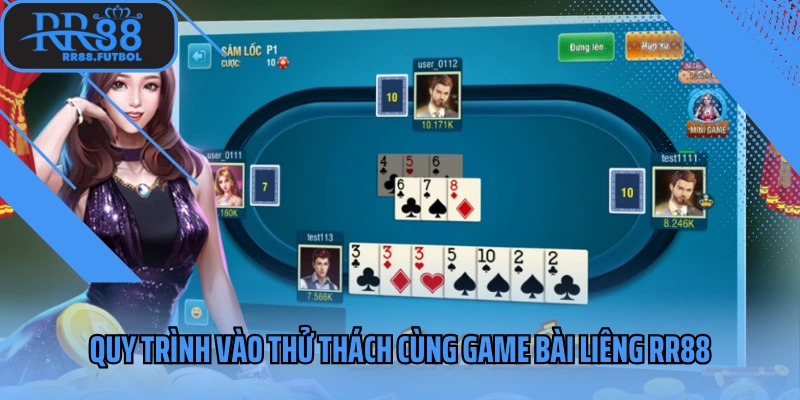 Quy trình vào thử thách cùng game bài liêng RR88